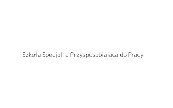 Szkoła Specjalna Przysposabiająca do Pracy